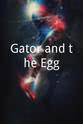 翠西亚·布洛克 Gator and the Egg