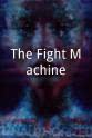 格雷格·布瑞克 The Fight Machine