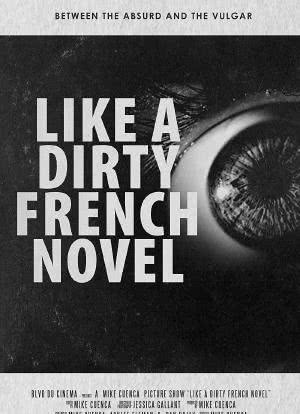 Like a Dirty French Novel海报封面图