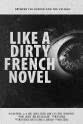 Miles Dougal Like a Dirty French Novel