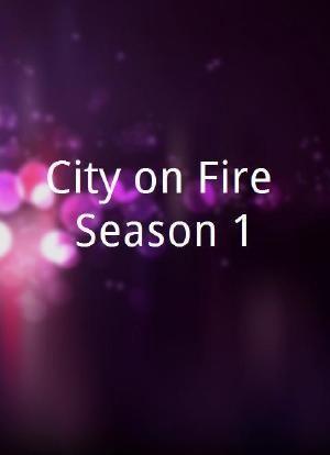 City on Fire Season 1海报封面图