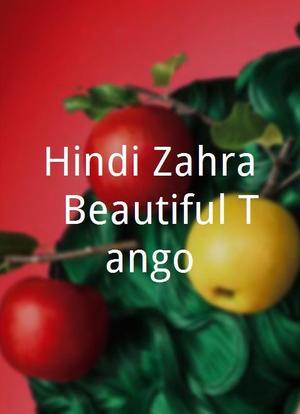Hindi Zahra: Beautiful Tango海报封面图