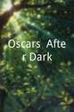 蒂亚拉·托马斯 Oscars: After Dark