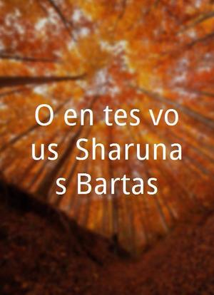 Où en êtes-vous, Sharunas Bartas ?海报封面图