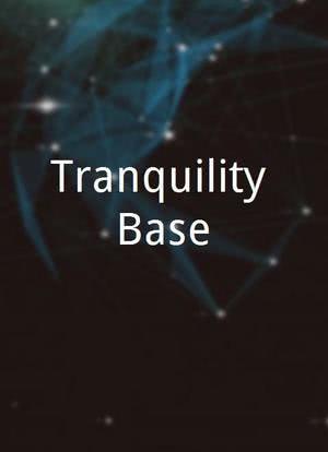 Tranquility Base海报封面图