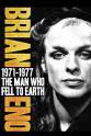 David Toop Brian Eno - 1971-1977: The Man Who Fell to Earth