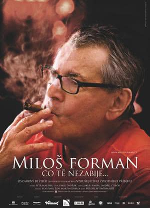 Milos Forman: What doesn't kill you...海报封面图