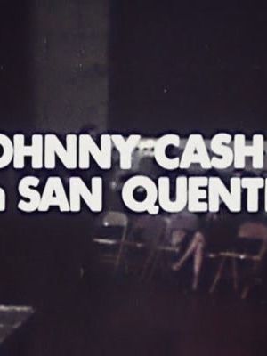 Johnny Cash in San Quentin海报封面图