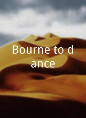 Bourne to dance海报封面图