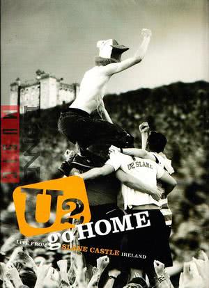 U2 Go Home: Live from Slane Castle海报封面图