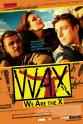Jacopo Maria Bicocchi WAX: We Are the X