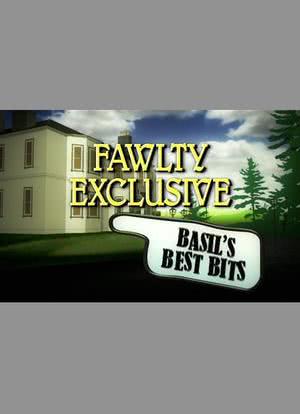 Fawlty Exclusive: Basil's Best Bits海报封面图