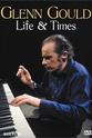 Umberto Menghi Glenn Gould - Life and Times