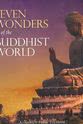 Faris Kermani 佛教世界的七大奇观