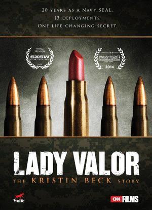 Lady Valor: The Kristin Beck Story海报封面图
