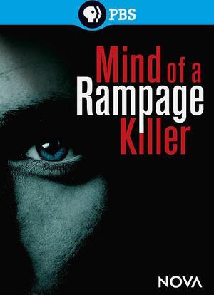 PBS - Mind of a Rampage Killer海报封面图