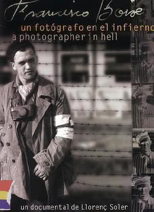 弗朗西斯科·伯伊克斯，地狱中的摄影师海报封面图