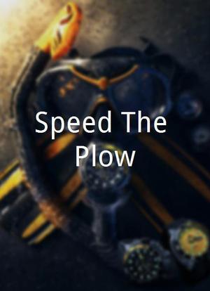 Speed The Plow海报封面图