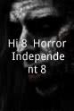 Steve Smith Hi-8 (Horror Independent 8)