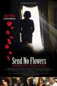 Donna DeCianni Send No Flowers