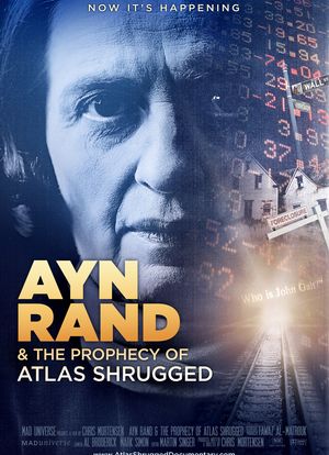Ayn Rand & The Prophecy Of Atlas Shrugged海报封面图
