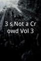 克里斯蒂娜·罗丝 3's Not a Crowd Vol 3