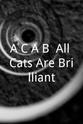 Maria Georgiadou A.C.A.B. All Cats Are Brilliant
