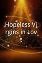 Jolane Lentz Hopeless Virgins in Love
