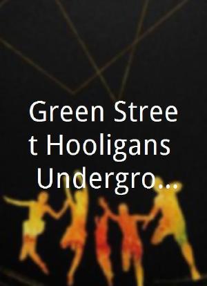 Green Street Hooligans: Underground海报封面图