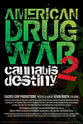 Diane Wattles Goldstein American Drug War 2: Cannabis Destiny
