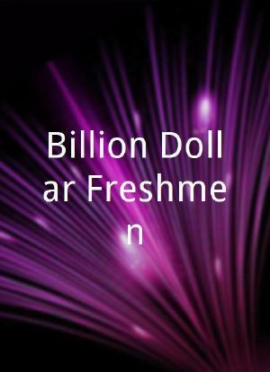 Billion Dollar Freshmen海报封面图