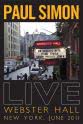 Martyn Atkins Paul Simon: Live at Webster Hall, New York