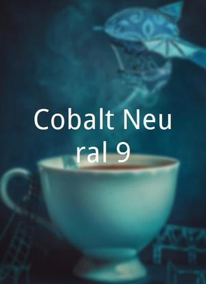 Cobalt Neural 9海报封面图