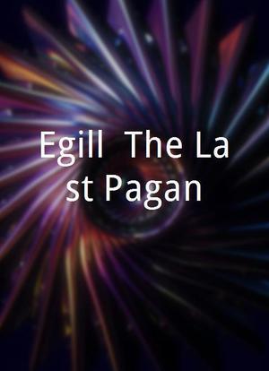 Egill: The Last Pagan海报封面图
