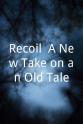 Jacquelyn Conforti Recoil: A New Take on an Old Tale...