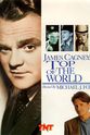 Brigid O'Brien James Cagney Top of The World