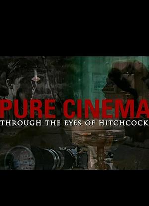 Pure Cinema: Through the Eyes of the Master海报封面图