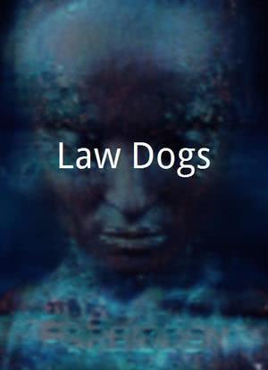 Law Dogs海报封面图