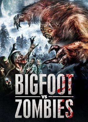 Bigfoot Vs. Zombies海报封面图