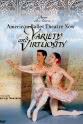 Susan Jaffe Variety and Virtuosity: American Ballet Theatre Now （TV）