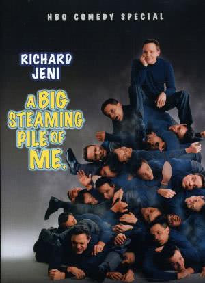 Richard Jeni: A Big Steaming Pile of Me海报封面图
