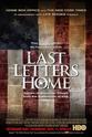Jenny Walsh Last Letters Home: Voices of American Troops from the Battle