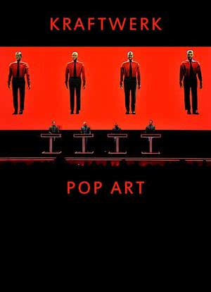 Kraftwerk: Pop Art海报封面图