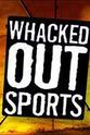 Ross Wachsman Whacked Out Sports