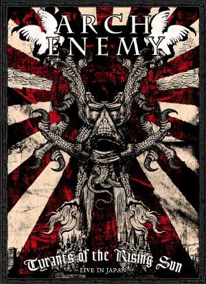 Arch Enemy: Tyrants of the Rising Sun海报封面图
