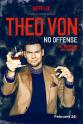 Shane Norris Theo Von: No Offense