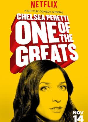 Chelsea Peretti: One of the Greats海报封面图