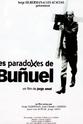 朱利安·贝尔托 Paradoxes de Buñuel, Les