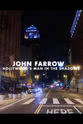 Bill McGuire John Farrow Hollywood's Man in the Shadows