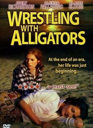 Wrestling with Alligators海报封面图